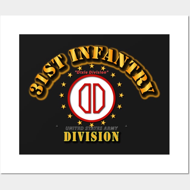 31st Infantry Division - Dixie Division Wall Art by twix123844